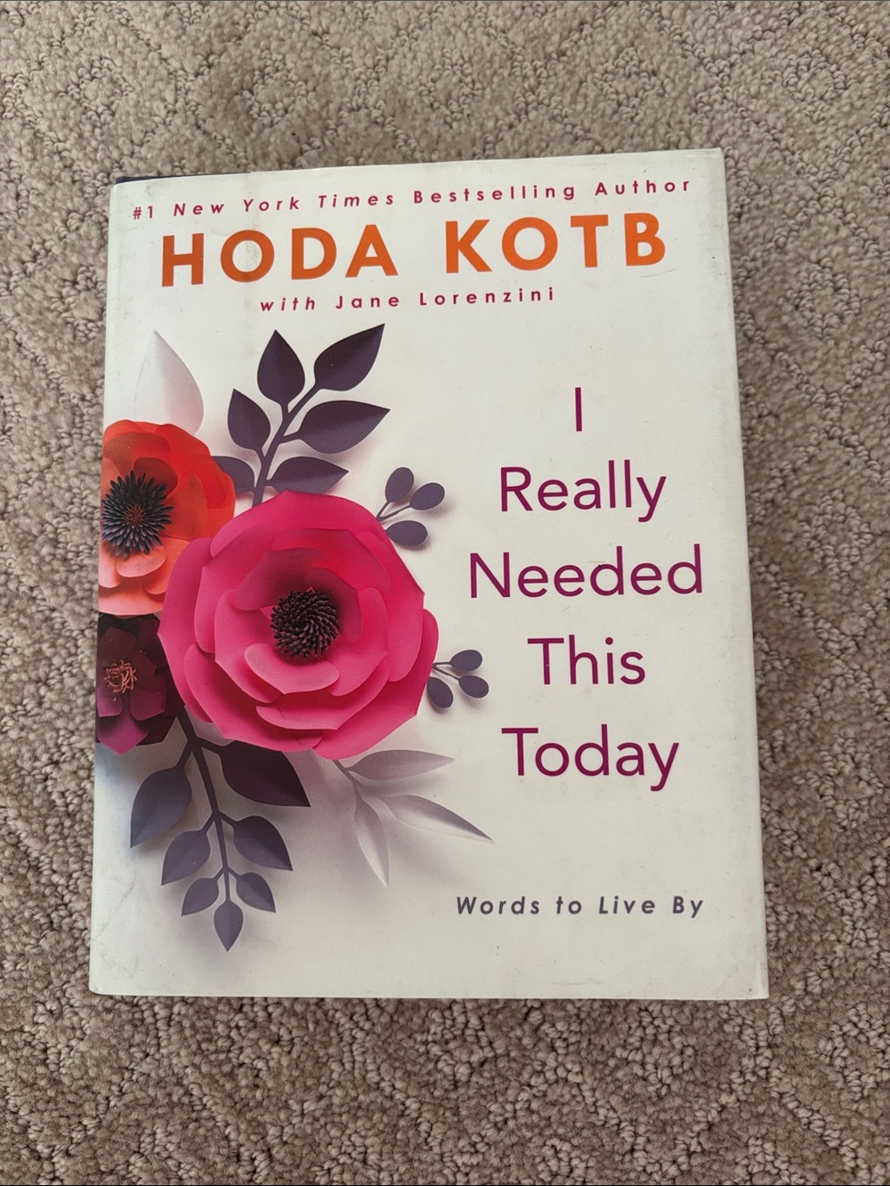 I Really Needed This Today - Pink Floral Hardcover Book